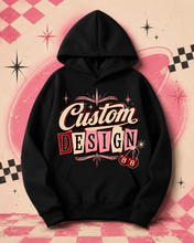 Load image into Gallery viewer, Custom Hoodie
